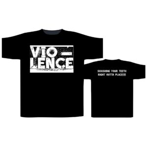 Vio-Lence Smashing Your Teeth T-Shirt
