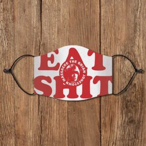 The Brian Jonestown Massacre Eat Shit Face Mask