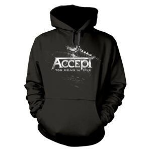 Accept Too Mean To Die Hoodie