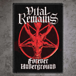 Vital Remains Forever Underground Patch
