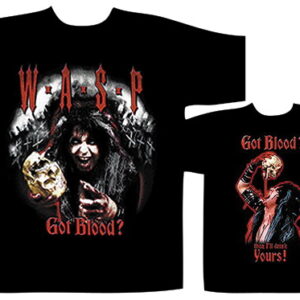 WASP Got Blood? T-Shirt